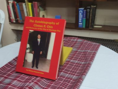The Autobiography of Clinton P Chin and Memories of the City of Montego Bay